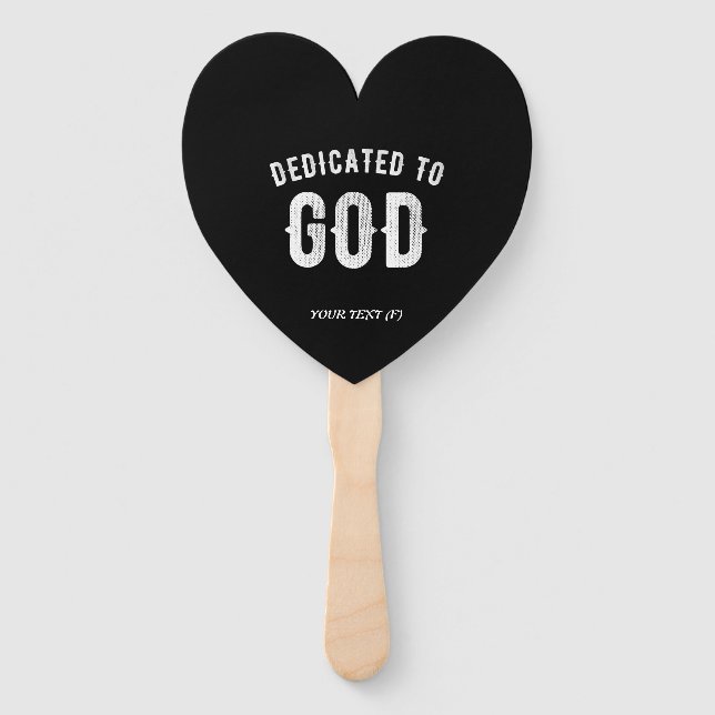 DEDICATED TO GOD CUSTOMIZABLE COOL WHITE TEXT HAND FAN (Front)