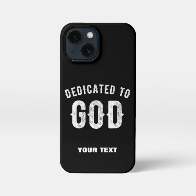 DEDICATED TO GOD CUSTOMIZABLE COOL WHITE TEXT iPhone CASE (Back)