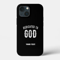DEDICATED TO GOD CUSTOMIZABLE COOL WHITE TEXT