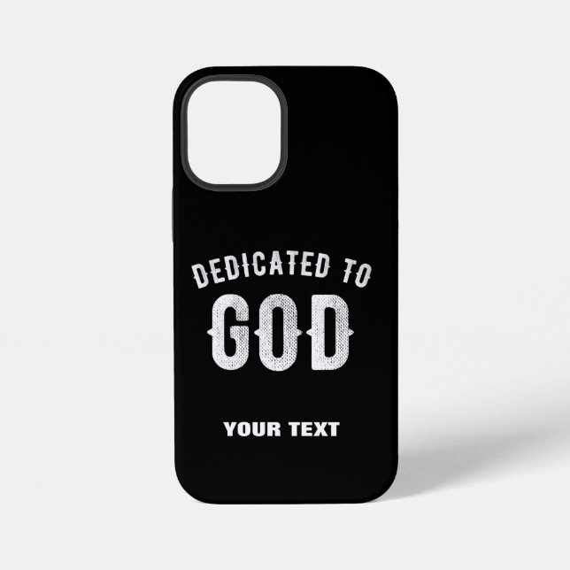 DEDICATED TO GOD CUSTOMIZABLE COOL WHITE TEXT iPhone CASE (Back)