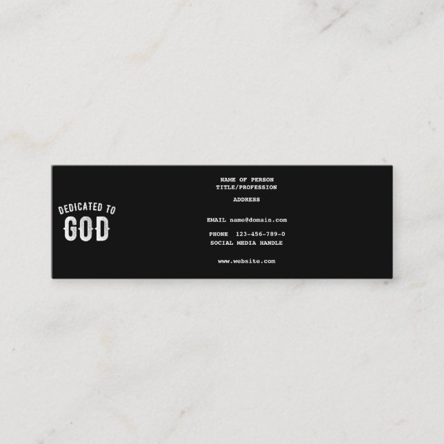 DEDICATED TO GOD CUSTOMIZABLE COOL WHITE TEXT MINI BUSINESS CARD (Front)