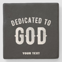 DEDICATED TO GOD CUSTOMIZABLE COOL WHITE TEXT