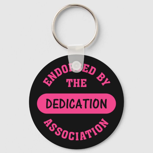Dedication Association Endorsement Keychain (Front)