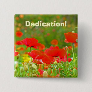 Dedication! buttons Red Poppy Flowers Support Team