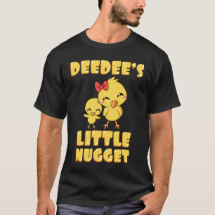 Deedee's Little Nugget Chicken Lover Grandma Mothe T-Shirt