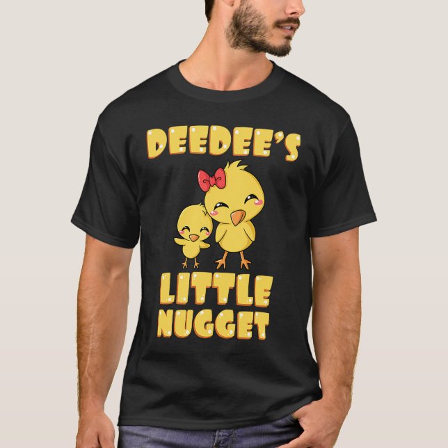 Deedee's Little Nugget Chicken Lover Grandma Mothe T-Shirt (Front)