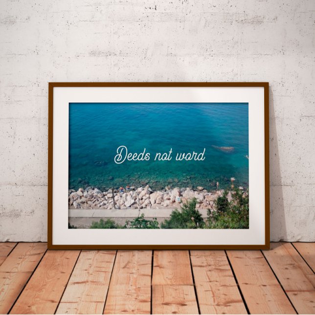 Deeds not word inspirational proverb poster (Creator Uploaded)