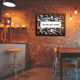 Deeds not word   inspirational proverb  poster