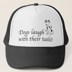 Deefa dog - Dogs laugh with their tails! Trucker Hat