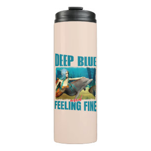 Deep Blue and Feeling Fine Mermaid Dolphin Art Thermal Tumbler