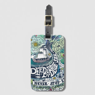 Deep Blue Sea Never Stop Exploring Luggage Tag