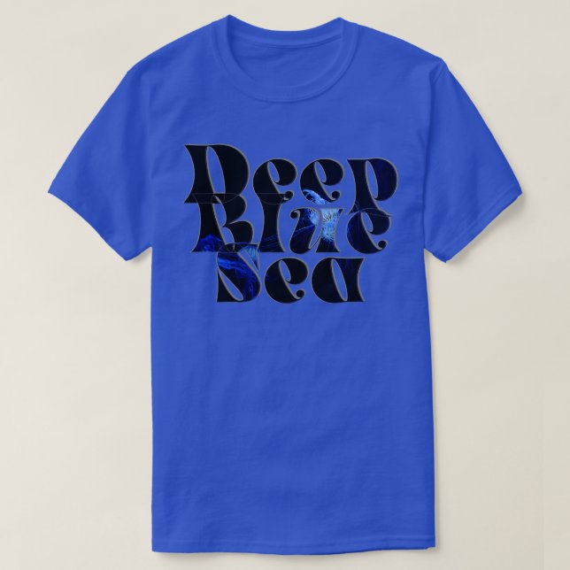 Deep Blue Sea T-Shirt (Design Front)