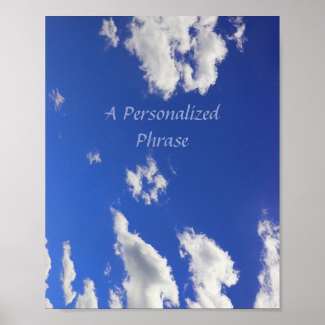 Deep Blue Sky White Fluffy Clouds, Photo Poster (Front)