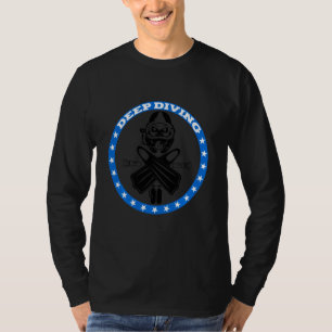 Deep Diving Funny Scuba Dive Divers T-Shirt