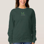 Deep Forest Green Monogram And Name Womens Sweatshirt<br><div class="desc">Deep Forest Green Monogram And Name Womens Clothing Sweatshirts Apparel Template Women's Basic Sweatshirt.</div>