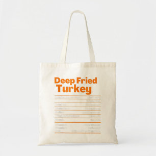 Deep Fried Turkey Shirt Thanksgiving Nutrition Fac Tote Bag