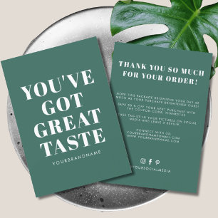 Deep green you've got great taste thank you card