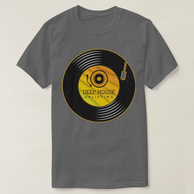 Deep house uplifting vinyl T-Shirt (Design Front)