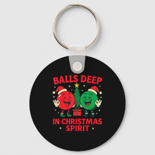 Deep In Christmas Srit Funny Adult Christmas Humor Keychain