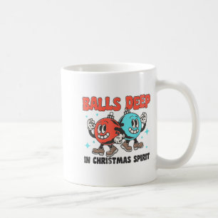 Deep In Christmas Srit Funny Christmas Saying Coffee Mug