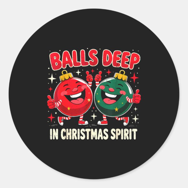 Deep In Christmas Srit Funny Ornament  Classic Round Sticker (Front)