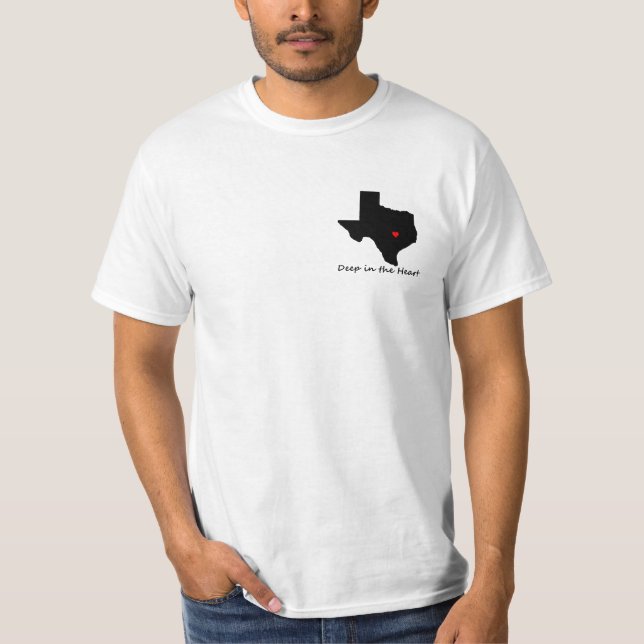 Deep In The Heart T-Shirt (Front)
