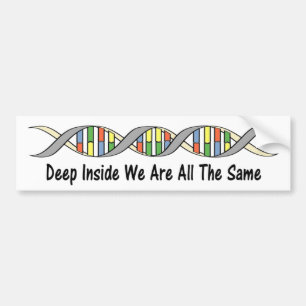Deep Inside We Are All The Same Bumper Sticker
