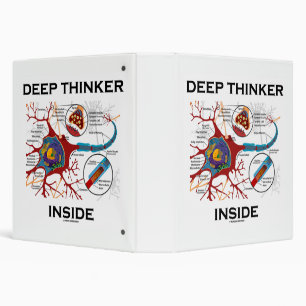 Deep Thinker Inside Neuron Synapse Geek Attitude Binder