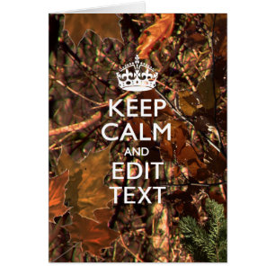 Deep Woods Camo Fall Keep Calm Your Text