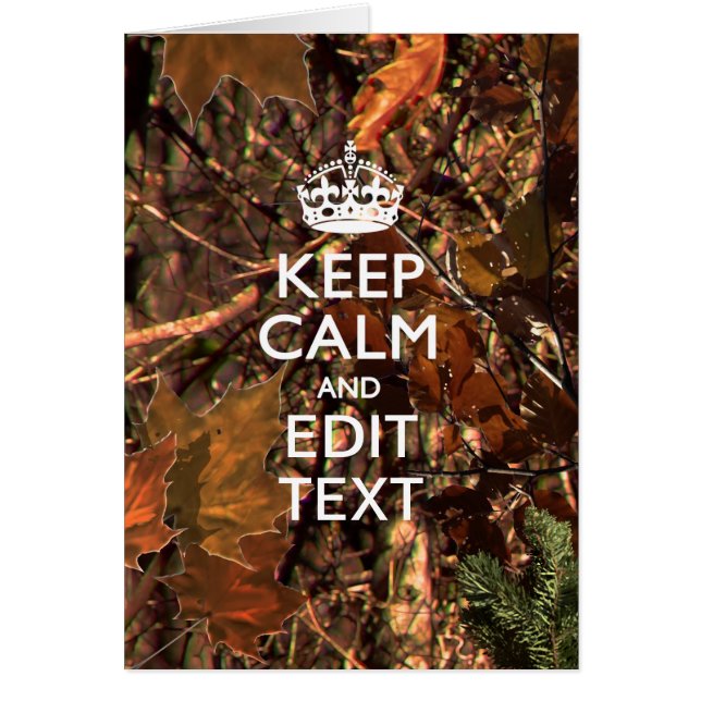 Deep Woods Camo Fall Keep Calm Your Text (Front)