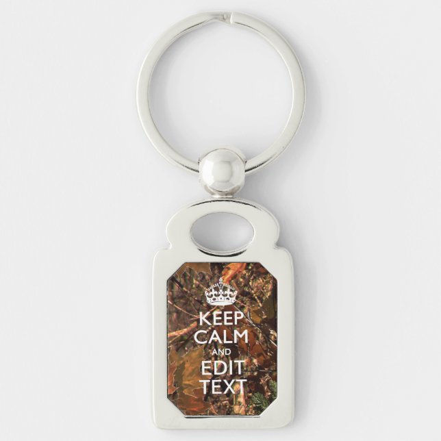 Deep Woods Camouflage Keep Calm Have Your Text Keychain (Front)