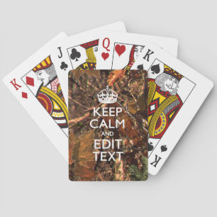 Deep Woods Camouflage Keep Calm Have Your Text Playing Cards