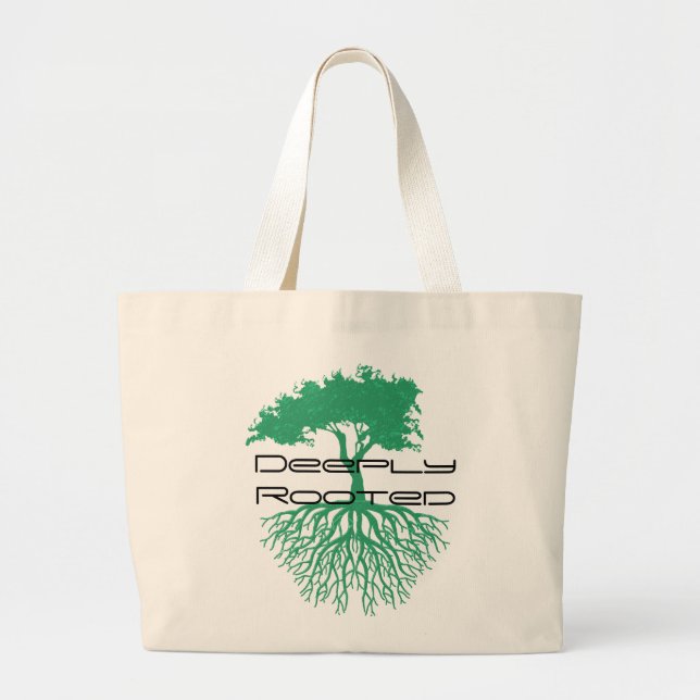 Deeply Rooted Large Tote Bag (Front)