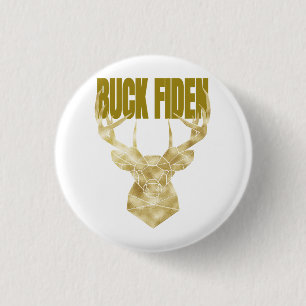 Deer Hunter Buck Fiden Political Anti-BIden Wall H 1 Inch Round Button