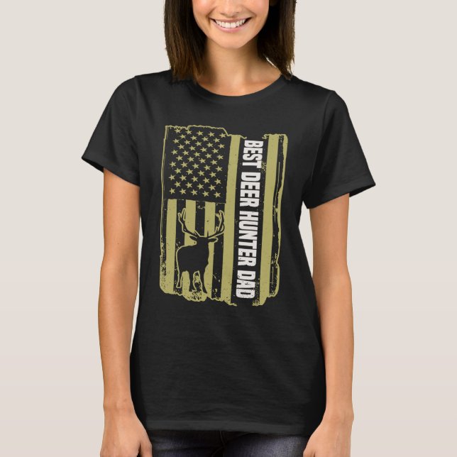 Deer Hunter Hunting Season Father Huntsman Dad  9 T-Shirt (Front)