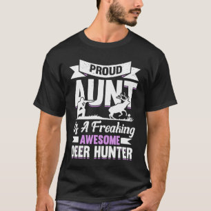 Deer Hunter Hunting Season Huntsman Aunt T-Shirt