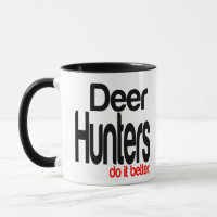 Deer Hunters Do It Better