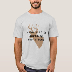 Deer Hunter's Humourous T-Shirt