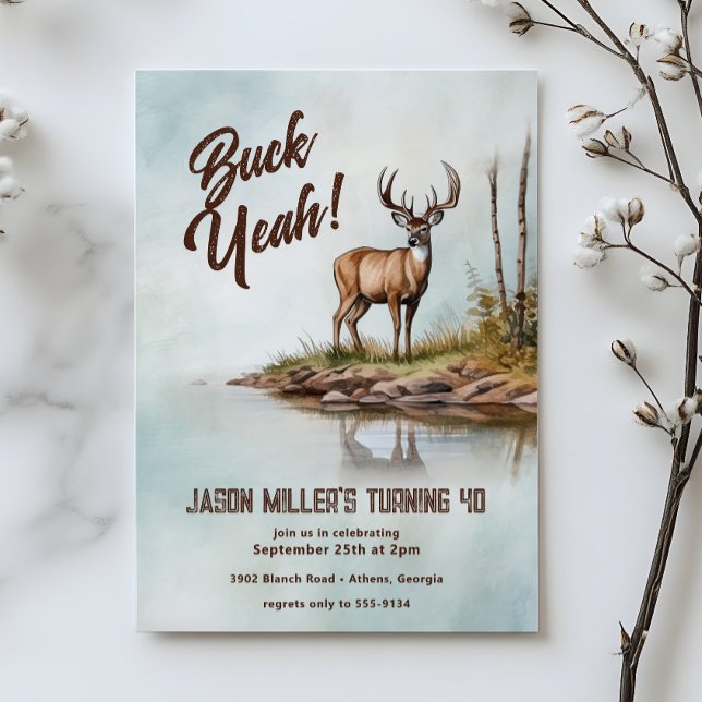 Deer Hunting Buck Yeah 40th Birthday Party Invitation (Creator Uploaded)