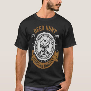 Deer Hunting Funny Hunter American Hunting 1 T-Shirt