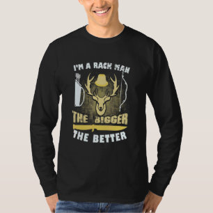 Deer Hunting Hunter Im A Rack Man T-Shirt