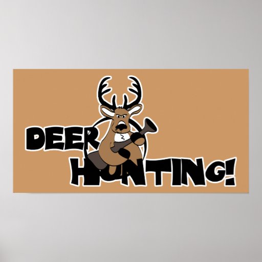 Deer Hunting Posters | Zazzle