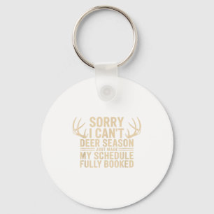 Deer Hunting Quote Hunter Whitetail Buck Deer Seas Keychain