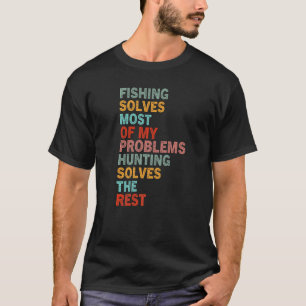 Deer Hunting Season Sarcastic Cool Humour Deer Hun T-Shirt