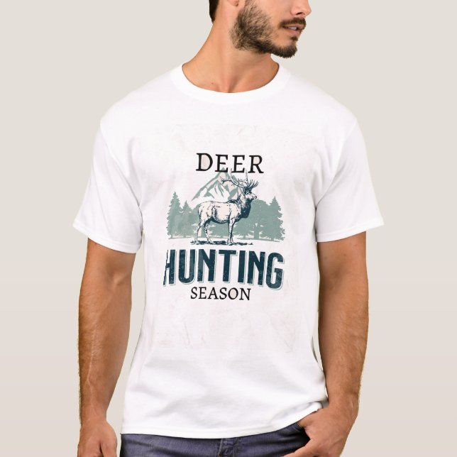 Deer Hunting Season T-Shirt (Front)