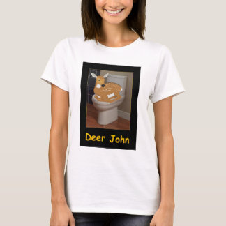 Deer or Dear John T-Shirt