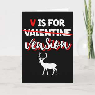 Deer Vension Meat _ Valentine Hunter Hunting  Card