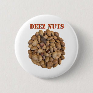 Deez Nuts 2 Inch Round Button