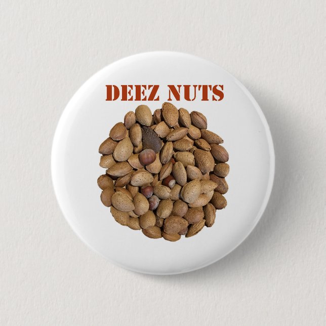 Deez Nuts 2 Inch Round Button (Front)
