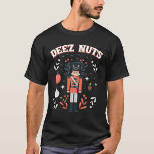 Deez Nuts Funny Nutcracker Music Christmas Box T-Shirt